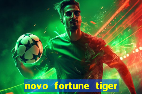 novo fortune tiger 2 demo